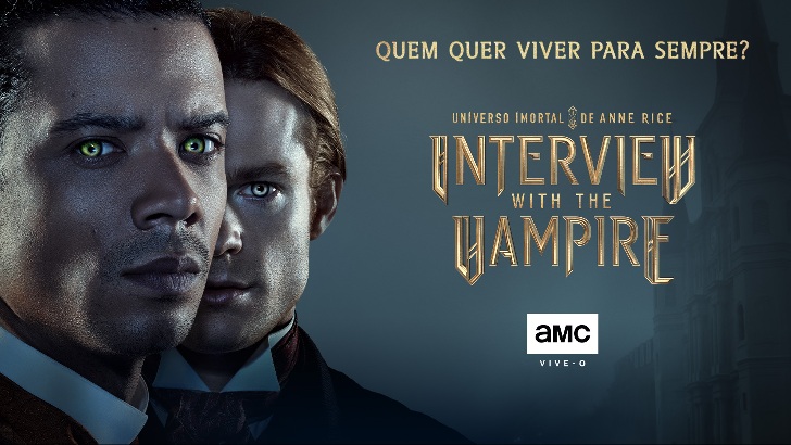 Interview with the Vampire AMC Universo Imortal de Anne Rice