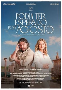 Podia Ter Esperado Por Agosto