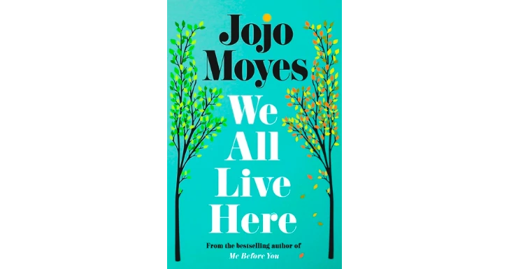 We All Live Here de Jojo Moyes