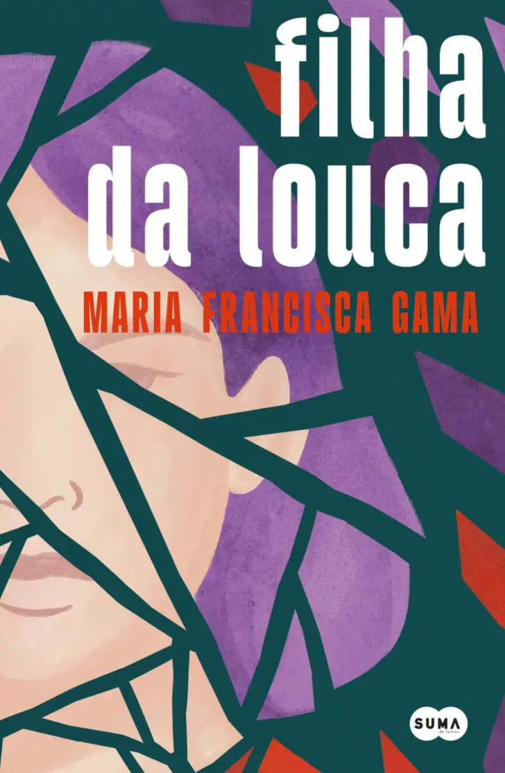 Filha da Louca de Maria Francisca Gama