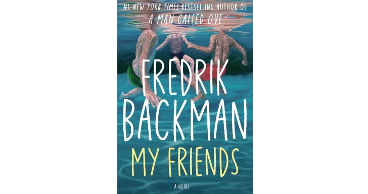 My Friends de Fredrik Backman