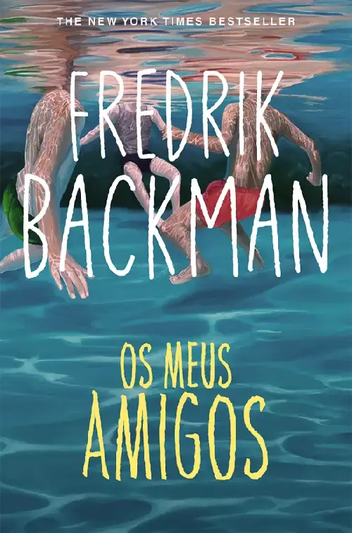Os Meus Amigos de Fredrik Backman